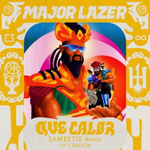 Que Calor (Saweetie Remix) - Major Lazer & J Balvin (Ft. Saweetie)