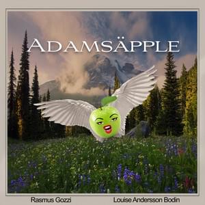 ADAMSÄPPLE - Rasmus Gozzi (Ft. Louise Andersson Bodin)