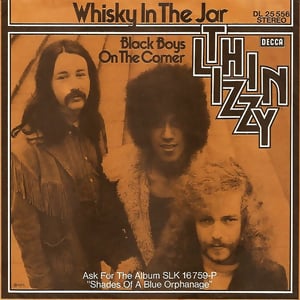 Whiskey in the Jar - Thin Lizzy