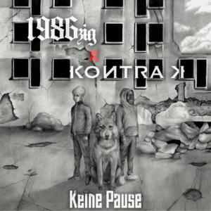 Keine Pause - 1986zig & Kontra K