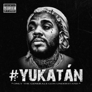 Yukatan - Kevin Gates