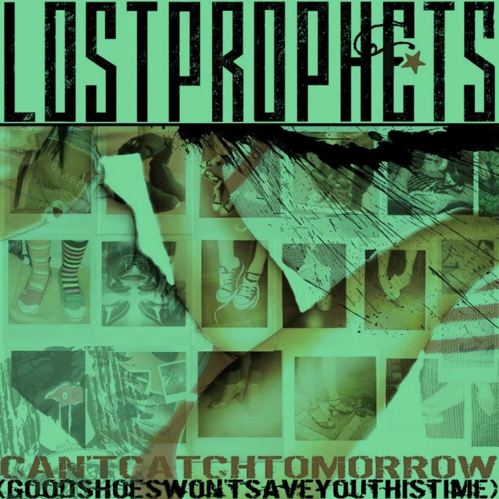 Can’t Catch Tomorrow (Demo) - Lostprophets