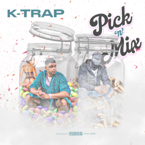 Pick ‘n’ Mix - K-Trap