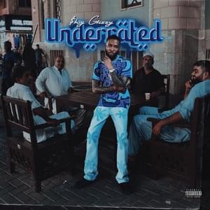 Underrated - Shy Glizzy