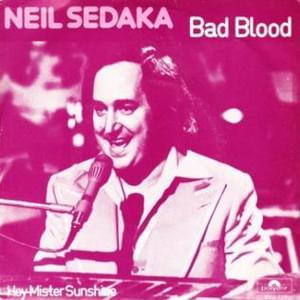 Bad Blood - Neil Sedaka