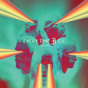 Tourette’s - Every Time I Die