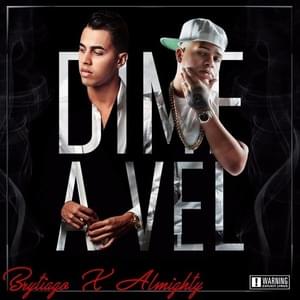 Dime A Vel - Brytiago (Ft. Almighty)