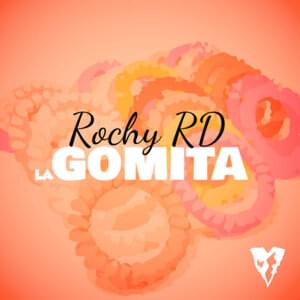 La Gomita - Rochy RD