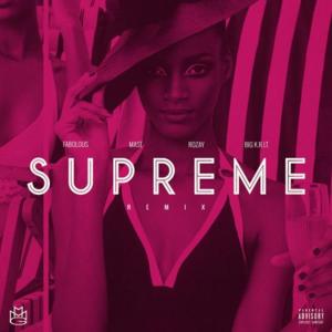 Supreme (Remix) - Rick Ross (Ft. Big K.R.I.T., Fabolous & Ma$e)