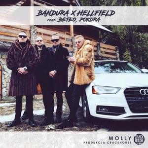 Molly - Bandura & Hellfield (Ft. Beteo & POKORA)