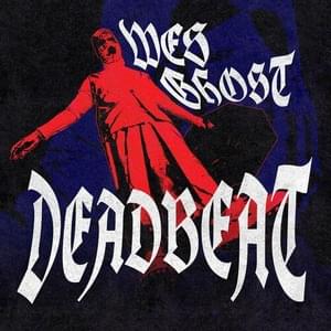 DEADBEAT - demo - WesGhost