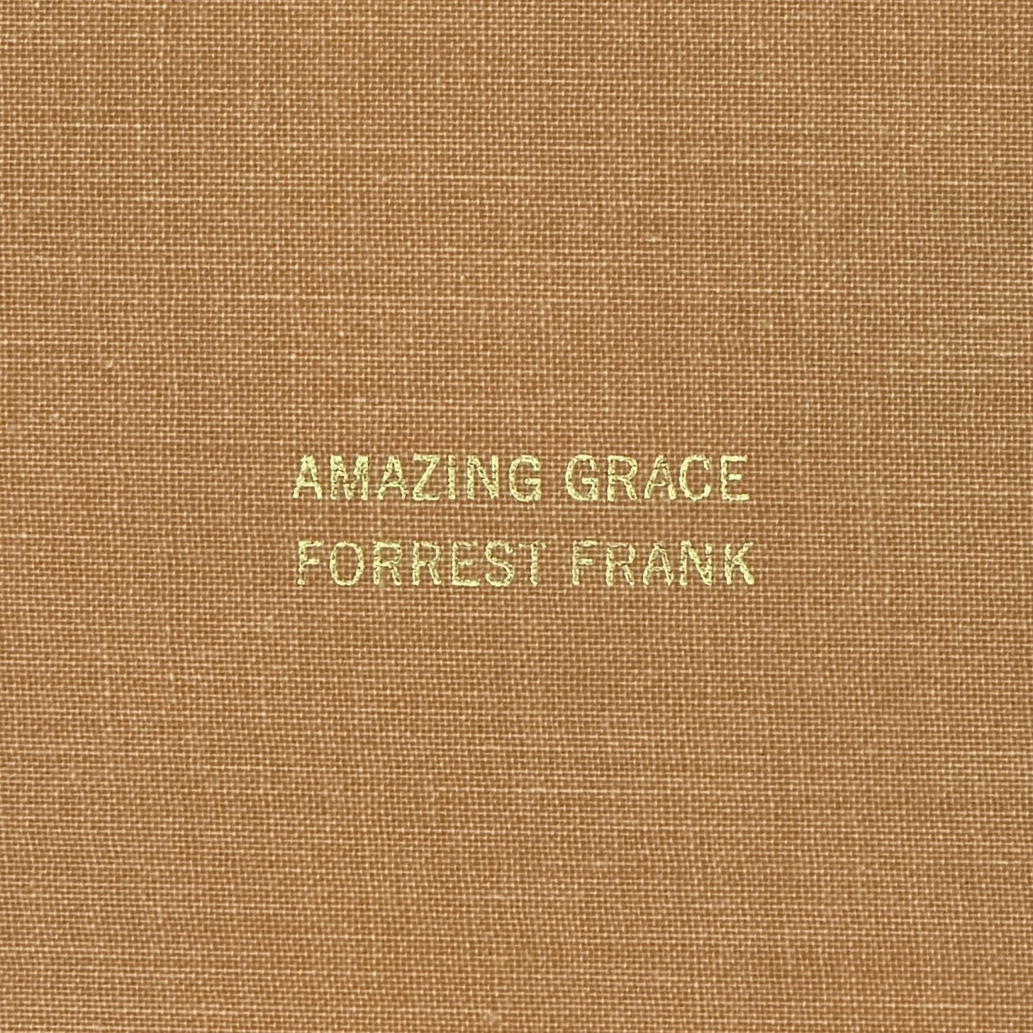 Amazing Grace - Forrest Frank