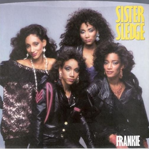 Frankie - Sisters Sledge