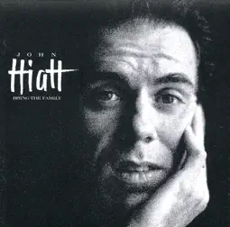 Have a Little Faith in Me - John Hiatt