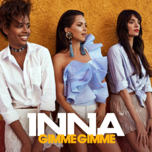 Gimme Gimme - INNA