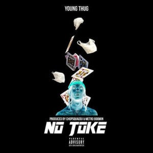 No Joke - Young Thug