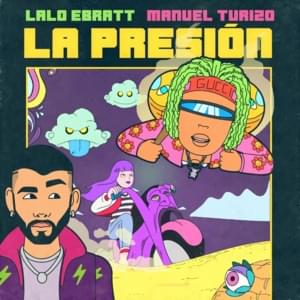 La Presión - Lalo Ebratt & Manuel Turizo