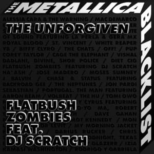 The Unforgiven - Flatbush Zombies (Ft. DJ Scratch & Metallica)