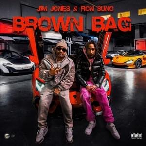 Brown Bag - Ron Suno & Jim Jones