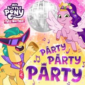 Party Party Party - My Little Pony