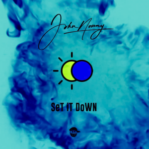 Set it Down - John Nonny