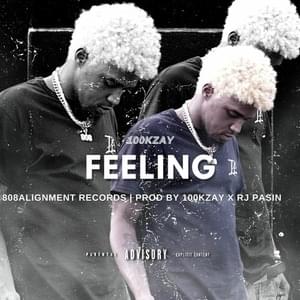 FEELING - 100KZay