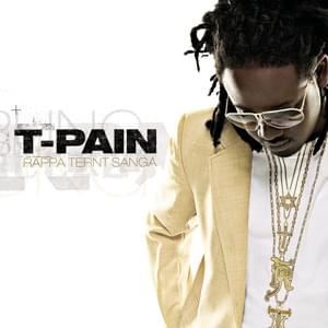 I’m Hi - T-Pain (Ft. Styles P)