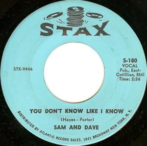 You Don’t Know Like I Know - Sam & Dave