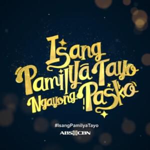 Isang Pamilya Tayo Ngayong Pasko - ABS-CBN Music All Star