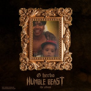 Humble Beast Intro - G Herbo