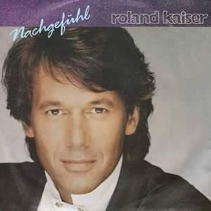 Nachgefühl - Roland Kaiser