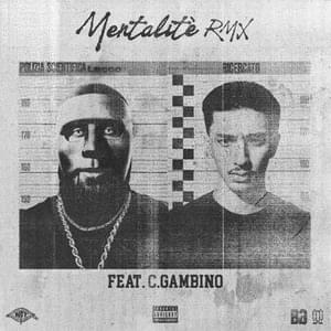 Mentalité RMX (feat. C.Gambino) - Baby Gang (Ft. C.Gambino)