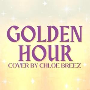 Golden Hour - Chloe Breez