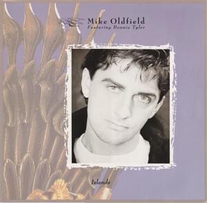 Islands - Mike Oldfield (Ft. Bonnie Tyler)