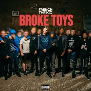 Broke Toys - French The Kid