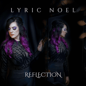 Reflection - Lyric Noel