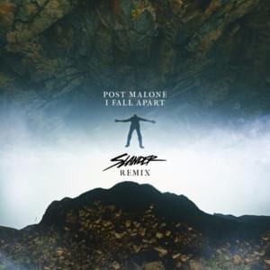 I Fall Apart (SLANDER Remix) - Post Malone