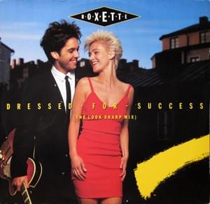 Dressed for Success - Roxette