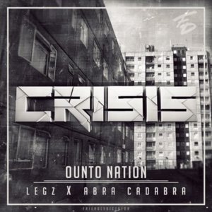 Crisis - OFB (Ft. Abra Cadabra & Legz)