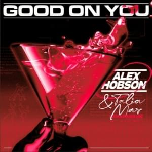 Good on You - Alex Hobson & Talia Mar