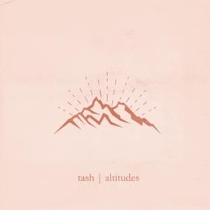 Altitudes - Tash