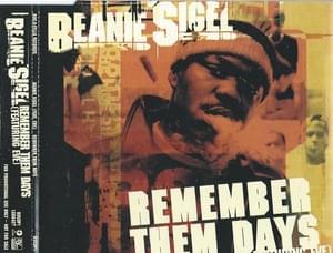 Remember Them Days - Beanie Sigel (Ft. Eve)