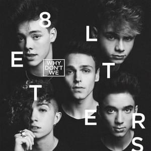 Why Don’t We - 8 Letters (แปลภาษาไทย) - Lyrxo Thai Translations (แปลภาษาไทย)