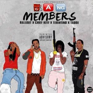 Gang Members - Ballout (Ft. Chief Keef, Tadoe & Terintino)