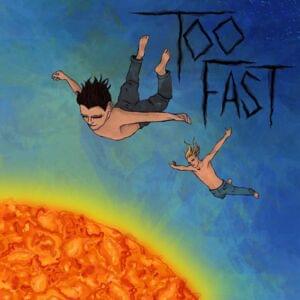 Too Fast - X Lovers