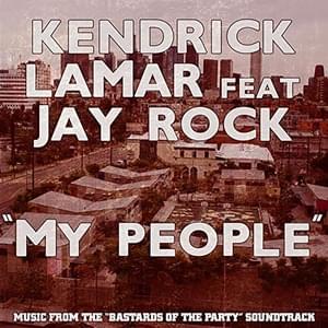 My People - Kendrick Lamar (Ft. Jay Rock)