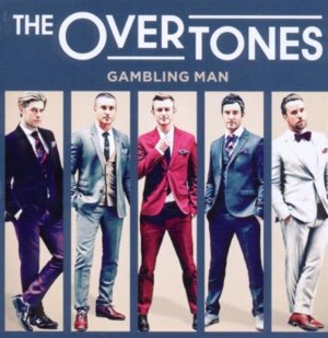 Forget you - The Overtones