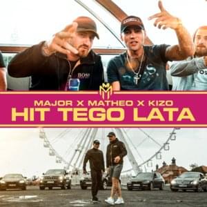 Hit tego lata - Major SPZ & Matheo (Ft. Kizo)