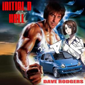 Initial D Hell - Dave Rodgers