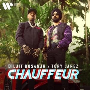 Chauffeur - Diljit Dosanjh, Tory Lanez & Ikky